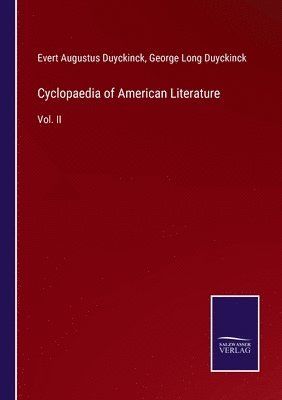 Cyclopaedia of American Literature 1