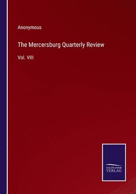 Anonymous - Mercersburg Quarterly Review, Häftad