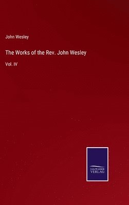 The Works of the Rev. John Wesley 1