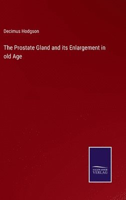 bokomslag Prostate Gland and its Enlargement in old Age
