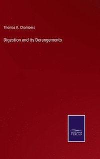 bokomslag Digestion and its Derangements