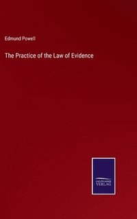 bokomslag Practice of the Law of Evidence
