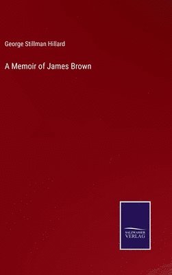 A Memoir of James Brown 1