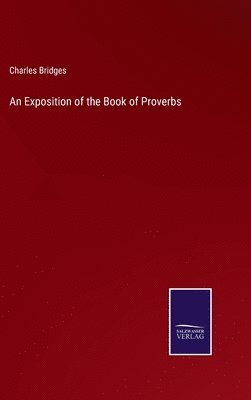 Exposition of the Book of Proverbs