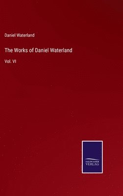 Works of Daniel Waterland