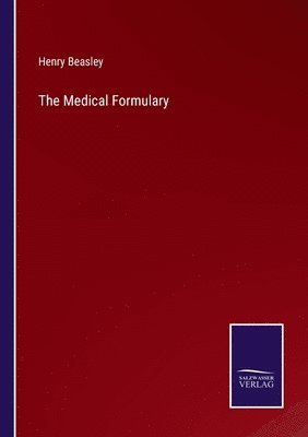 Henry Beasley - Medical Formulary, Häftad