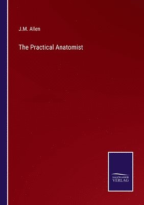 The Practical Anatomist 1