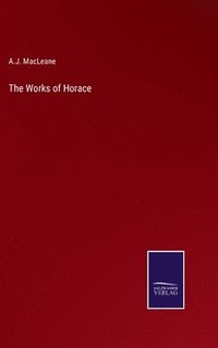 bokomslag The Works of Horace