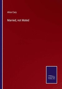 bokomslag Married, not Mated