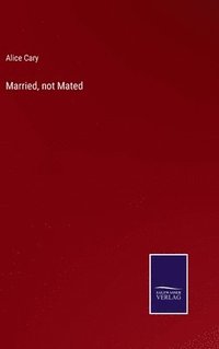 bokomslag Married, not Mated