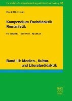 bokomslag Kompendium Fachdidaktik Romanistik. Französisch - Italienisch - Spanisch