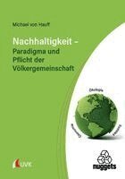 Michael Von Hauff - Nachhaltigkeit - Paradigma und Pflicht der Völkergemeinschaft, Häftad
