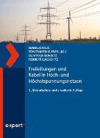 bokomslag Freileitungen und Kabel in Hoch- und Höchstspannungsnetzen