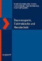 bokomslag Dauermagnete, Elektrobleche und Messtechnik