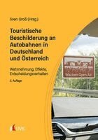 Sven Groß - Touristische Beschilderung an Autobahnen in Deutschland und Österreich, Häftad