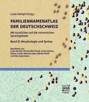Luise Kempf - Familiennamenatlas der Deutschschweiz (FDS). Mit Ausblicken auf die romanischen Sprachgebiete Band II, Inbunden