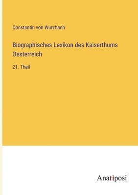 bokomslag Biographisches Lexikon des Kaiserthums Oesterreich