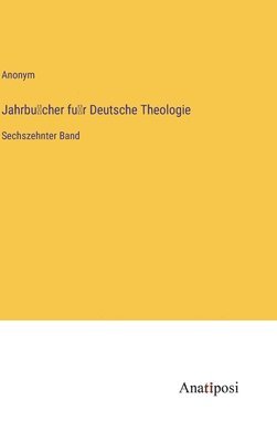 Jahrbu&#776;cher fu&#776;r Deutsche Theologie 1