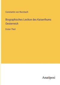 bokomslag Biographisches Lexikon des Kaiserthums Oesterreich