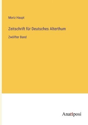 bokomslag Zeitschrift für Deutsches Alterthum
