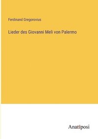 bokomslag Lieder des Giovanni Meli von Palermo