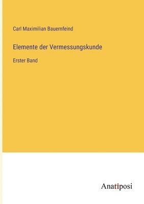 Elemente der Vermessungskunde