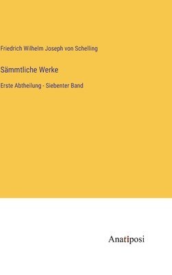 Friedrich Wilhelm Joseph Schelling - Sämmtliche Werke, Inbunden