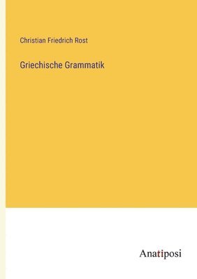 bokomslag Griechische Grammatik