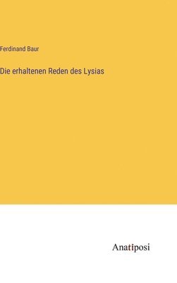 Die erhaltenen Reden des Lysias 1