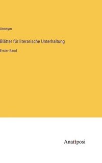 bokomslag Blätter für literarische Unterhaltung