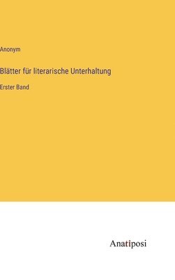 bokomslag Blätter für literarische Unterhaltung