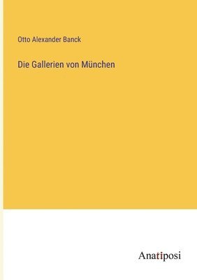 bokomslag Die Gallerien von Munchen