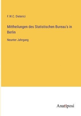 Mittheilungen des Statistischen Bureau's in Berlin 1