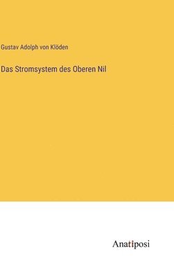 Das Stromsystem des Oberen Nil 1