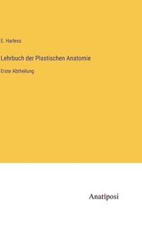 bokomslag Lehrbuch der Plastischen Anatomie