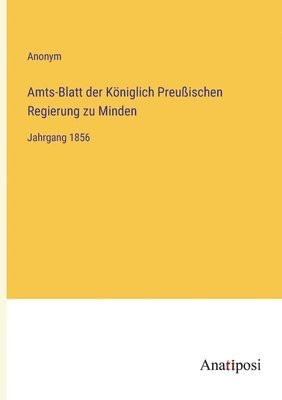 Amts-Blatt der Koeniglich Preussischen Regierung zu Minden 1