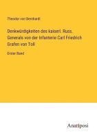 bokomslag Denkwürdigkeiten des kaiserl. Russ. Generals von der Infanterie Carl Friedrich Grafen von Toll