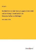 bokomslag Nachrichten von der Georg-Augusts-Universitt und der Knigl. Gesellschaft der Wissenschaften zu Gttingen