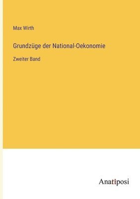 bokomslag Grundzüge der National-Oekonomie