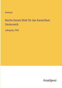 bokomslag Reichs-Gesetz-Blatt für das Kaiserthum Oesterreich