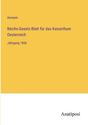 bokomslag Reichs-Gesetz-Blatt fur das Kaiserthum Oesterreich