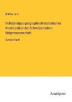 bokomslag Vollstandiges geographisch-statistisches Hand-Lexikon der Schweizerischen Eidgenossenschaft