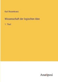 bokomslag Wissenschaft der logischen Idee