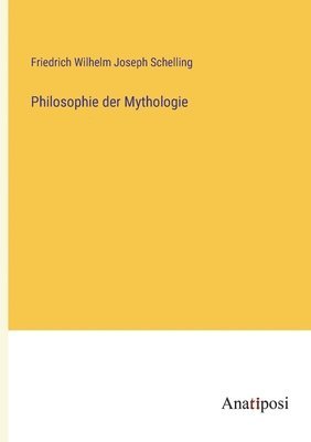 Philosophie der Mythologie 1