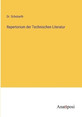 bokomslag Repertorium der Technischen Literatur