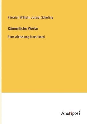 Friedrich Wilhelm Joseph Schelling - Sämmtliche Werke, Häftad