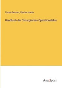 bokomslag Handbuch der Chirurgischen Operationslehre