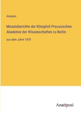 bokomslag Monatsberichte der Königlich Preussischen Akademie der Wissenschaften zu Berlin