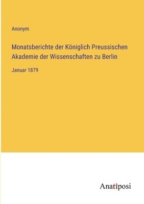 Monatsberichte der Kniglich Preussischen Akademie der Wissenschaften zu Berlin 1