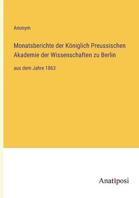 bokomslag Monatsberichte der Königlich Preussischen Akademie der Wissenschaften zu Berlin